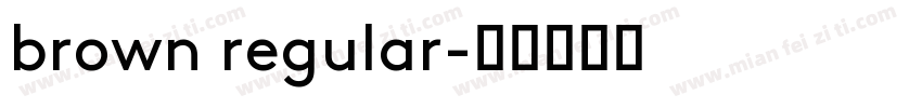brown regular字体转换